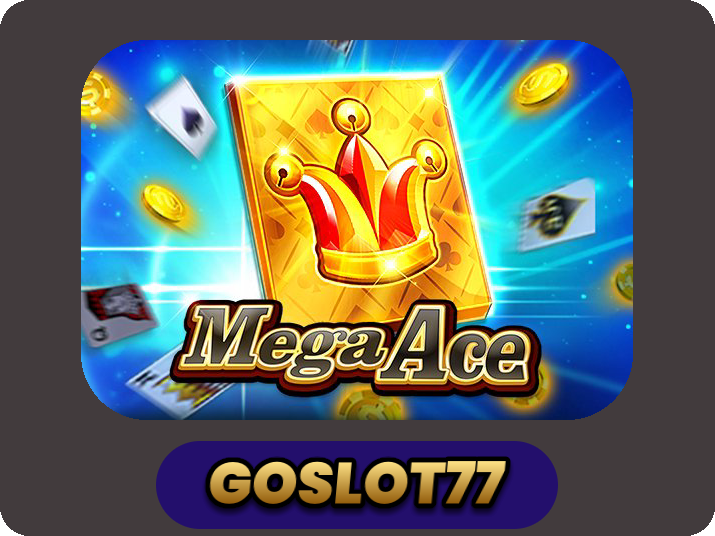 Mega Ace